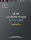 Accelerated Linux Core Dump Analysis : Training Course Transcript with GDB and WinDbg Practice Exercises, Third Edition - Book