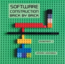 Software Construction Brick by Brick, Increment 1 : Using LEGO(R) to Teach Software Architecture, Design, Implementation, Internals, Diagnostics, Debugging, Testing, Integration, and Security - Book
