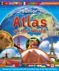 Junior Atlas of the World : Discover our amazing world with fascinating maps, facts, flags and photos - Book