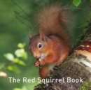 Nature Book Series, The: The Squirrel Book - Book