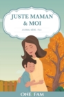 Juste Maman & Moi - Journal Mere Fils - Book