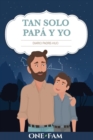 Tan Solo Papa Y Yo : Diario Padre-Hijo - Book