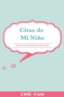 Las citas de mi nino : Diario De Citas Memorables Para Padres - Book