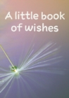 A little book of wishes - Book