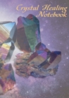 Crystal Healing Notebook - Book