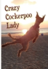 Crazy Cockerpoo Lady - Book
