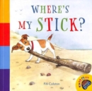 Where's My Stick? - Book