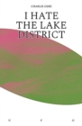 I Hate the Lake District - Book