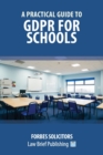 A Practical Guide to GDPR for Schools - Book