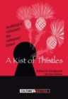 Kist of Thistles, A - An Anthology of Radical Poetry from Contemporary Scotland : An Anthology of Radical Poetry from Contemporary Scotland - Book
