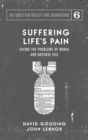 Suffering Life's Pain : Facing the Problems of Moral and Natural Evil - Book