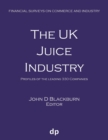 The UK Juice Industry : Profiles of the Leading 330 Companies - Book