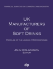 UK Manufacturers of Soft Drinks : Profiles of the Leading 1150 Companies - Book