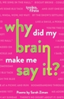Why Did My Brain Make Me Say It? - Book