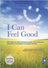 I Can Feel Good (2nd edition) : DBT-informed skills training for people with intellectual disabilities and problems managing emotions - Book