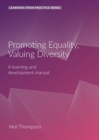 Promoting Equality, Valuing Diversity : A Learning and Development Manual (2nd Edition) - Book