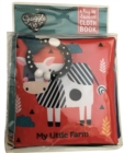 My Little Farm : A Hug Me, Love Me Cloth Book - Book