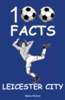 Leicester City - 100 Facts - Book