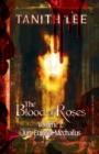 The Blood of Roses Volume 2 : Jun, Eujasia, Mechailus - Book