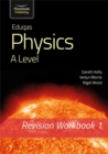 Eduqas Physics A Level - Revision Workbook 1 - Book