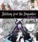 Sketching from the Imagination: Anime & Manga : Anime & Manga - Book