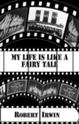 My Life is like a Fairy Tale - Book