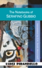 The Notebooks of Serafino Gubbio - eBook