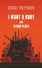 I Want a Baby and Other Plays - Book