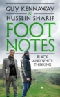 Foot Notes : Black and White Thinking - eBook