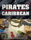 Pirates, Buccaneers, the Republic and the Caribbean : Legends and Treasures of the Golden Age of Piracy - Book