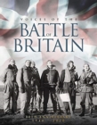 Voices Of The Battle Of Britain : 80th Anniversary 1940 -2020 - Book