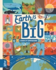 Earth is Big : A Book of Comparisons - Book