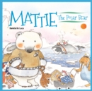 Mattie the Polar Bear - Book