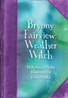 Bryony Fairview: Weather Witch - Book