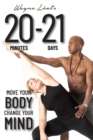 20-21: Move Your Body, Change Your Mind - Book
