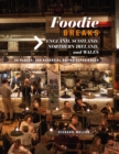 Foodie Breaks: England, Scotland, Northern Ireland, and Wales - eBook