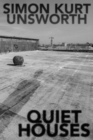 Quiet Houses - Book