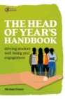 The Head of Year's Handbook : Driving Student Well-being and Engagement - Book