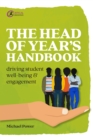 The Head of Year's Handbook : Driving Student Well-being and Engagement - eBook
