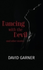 Dancing with the Devil : and other stories - Book