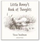 Little Bunny's Book of Thoughts - Book