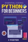 Python for Beginners : Learn the Fundamentals of Computer Programming - Book