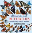 A Kaleidoscope of Butterflies : Britain's 59 resident species - eBook