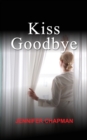 Kiss Goodbye - Book