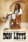There and Black Again : The Autobiography of Don Letts - Book