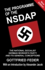 The Programme of the NSDAP : The National Socialist German Worker's Party and Its General Conceptions - Book
