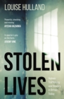 Stolen Lives : Human Trafficking and Slavery in Britain Today - Book