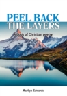 Peel back the Layers : A book of Christian Poetry - Book