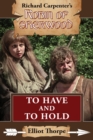 To Have and To Hold : A Robin of Sherwood Adventure - eBook