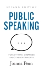 Public Speaking for Authors, Creatives and Other Introverts : Second Edition - Book